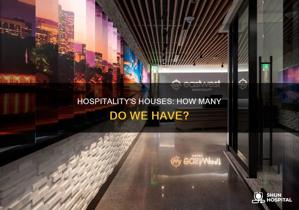 how many houses of hospitality are there