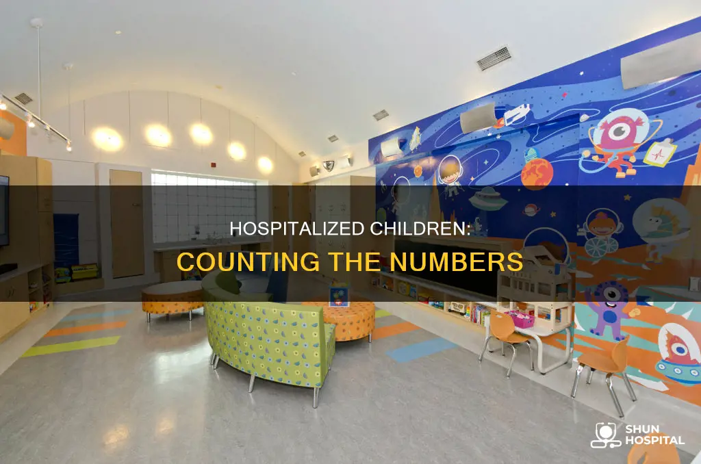 how many kids are in a hospital