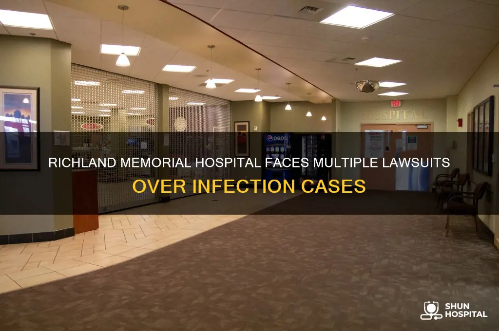 how many lawsuits are against richland memorial hospital for infections