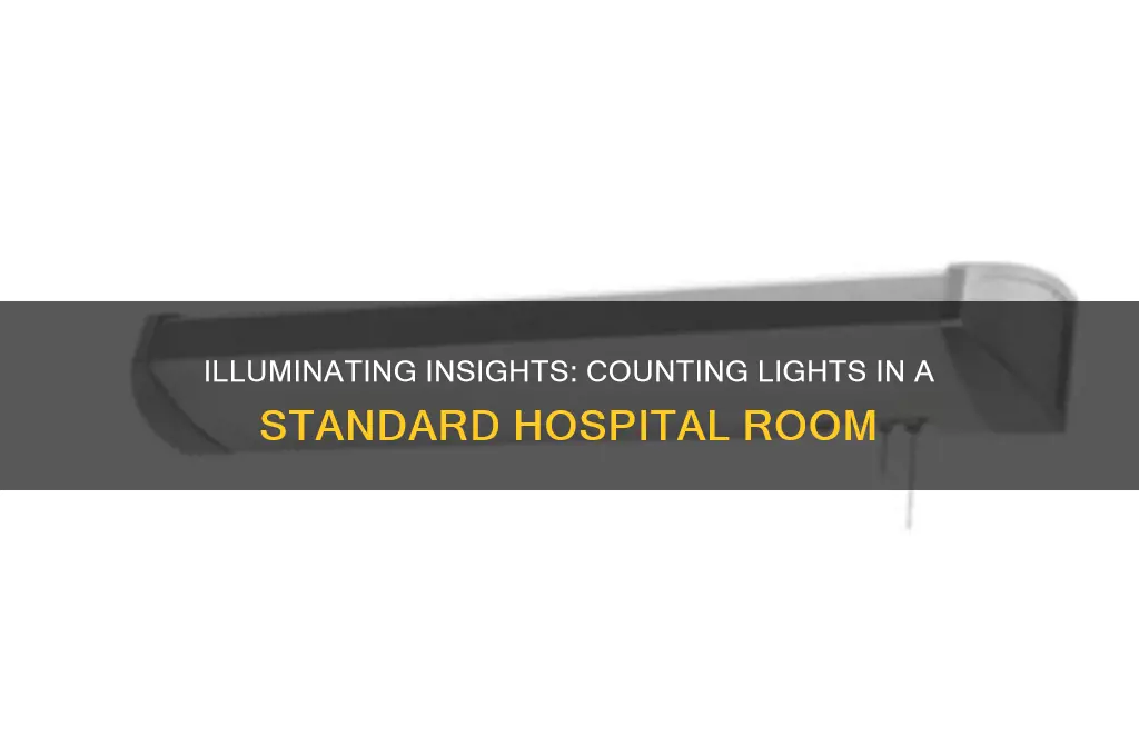 how many lights are there in a hospital room