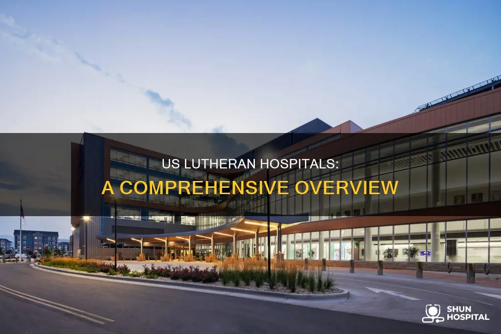 how many lutheran hospitals in the us