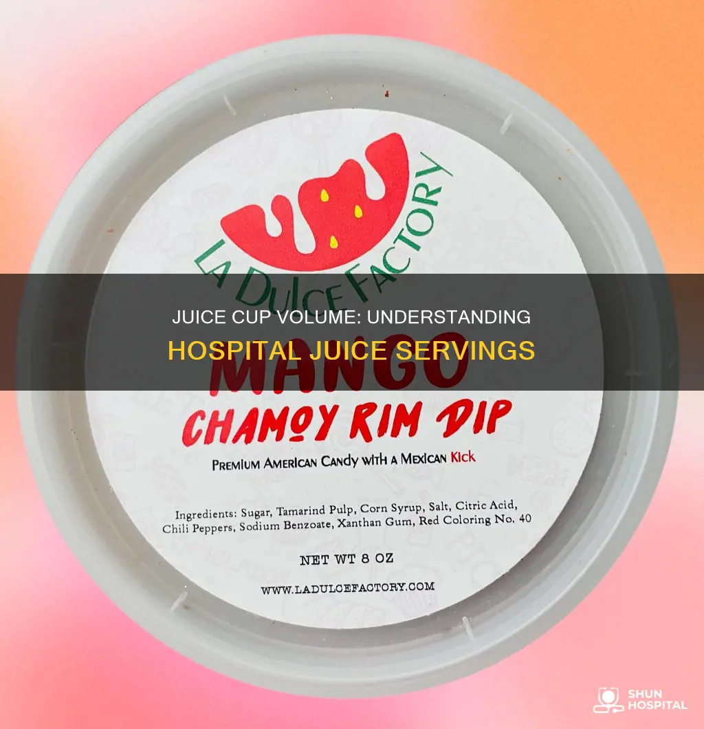 how many ml in hospital juice cup