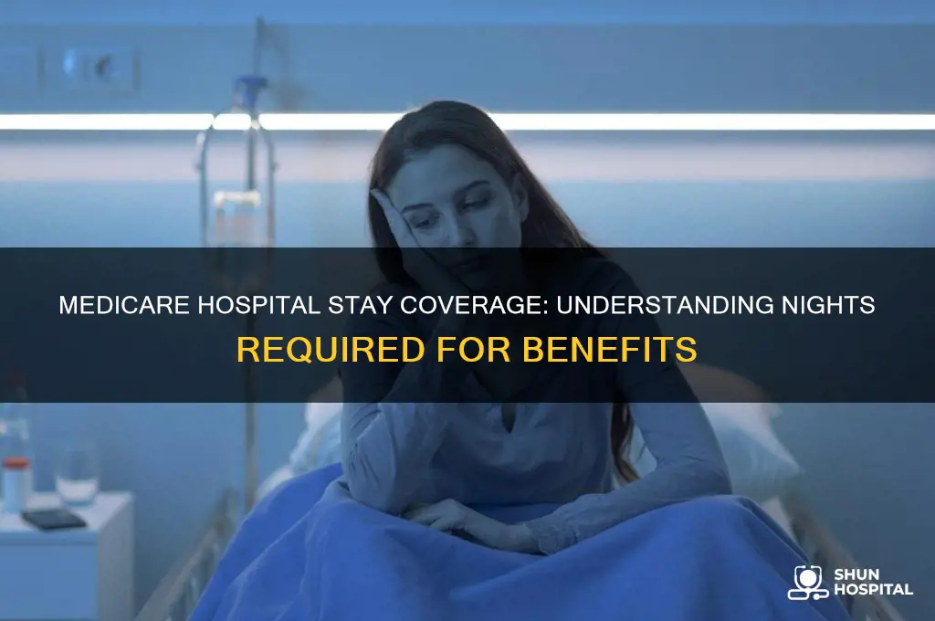 how many night in hospital to be covered by medicare