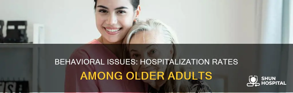 how many older adults hospitalized for behavior