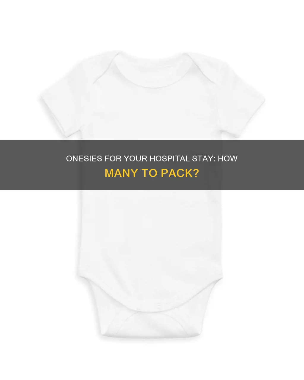 how many onesies to pack for hospital