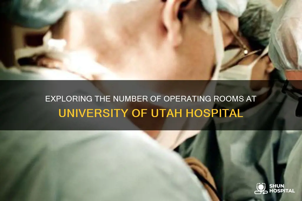 how many operating room in university of utah hospital