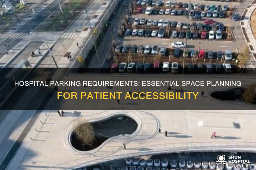 how many parking spaces are required for a hospital
