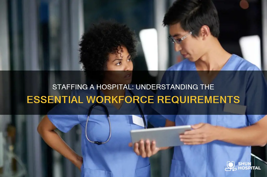how many people are needed to operate a hospital