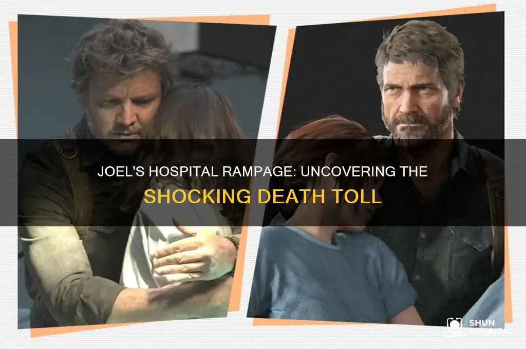 how many people did joel kill in the hospital