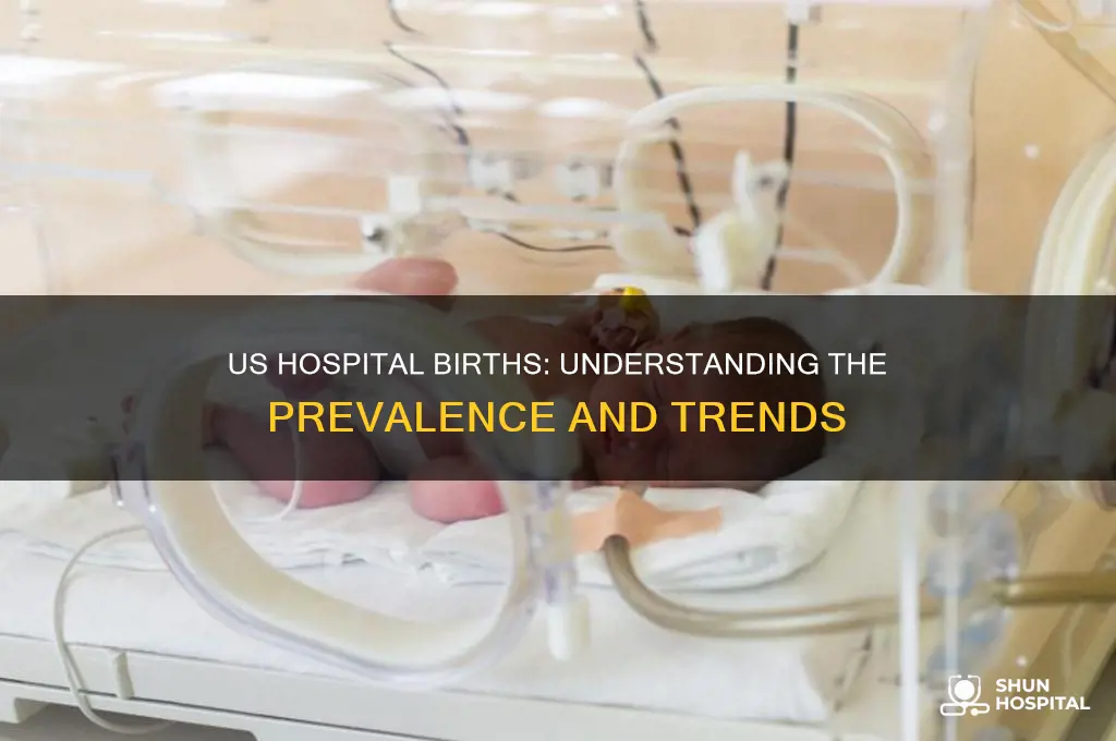 how many people in the us are born in hospitals