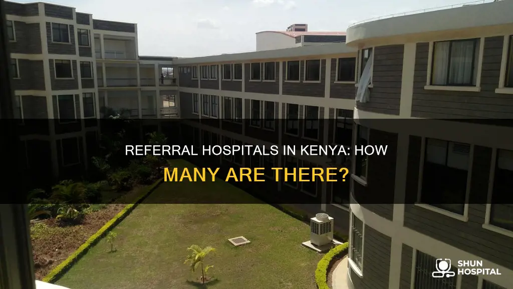 how many referral hospitals are in kenya