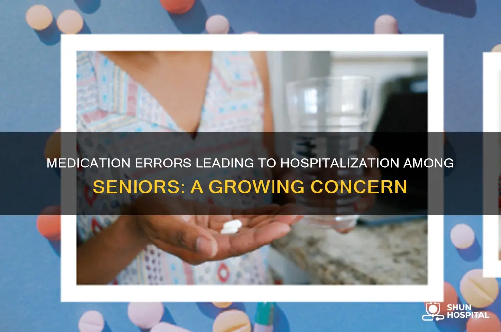 how many seniors require hospitalization due to medication problems