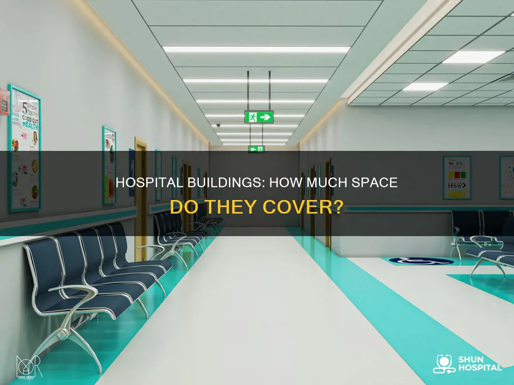 how many sq ft are hospital buildings