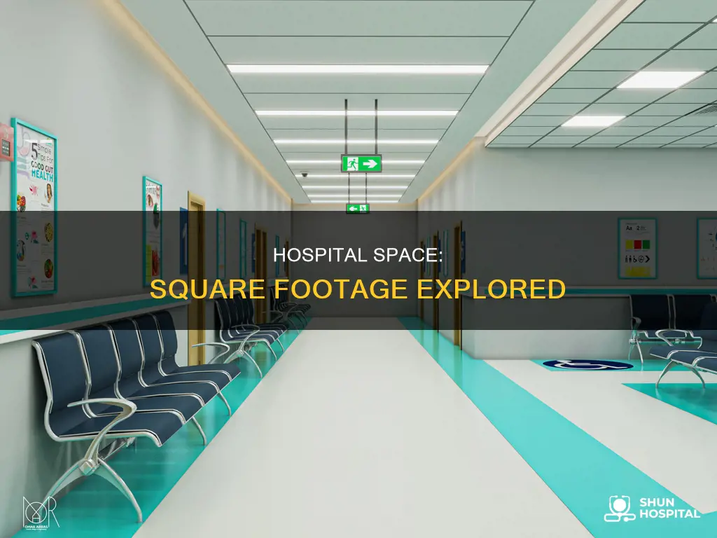 how many square feet in a hospital
