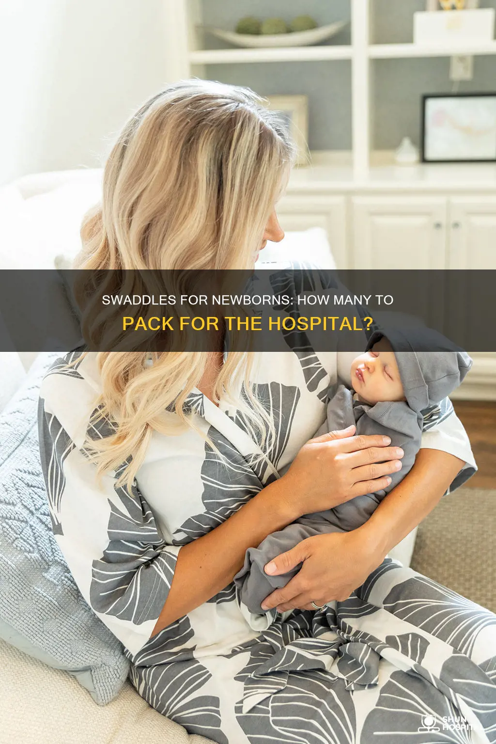how many swaddles to bring to hospital