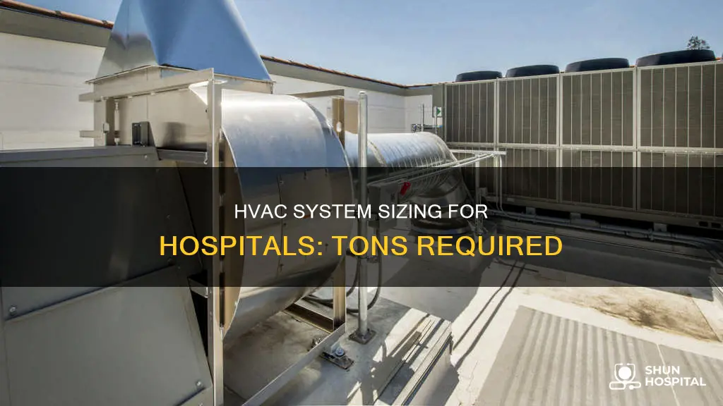how many tons of hvac for hospital