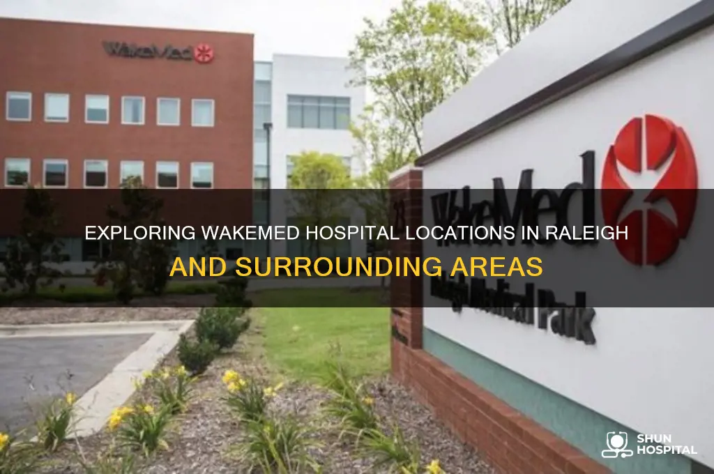 how many wakemed hospital are there in raleigh and around