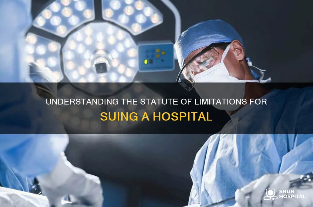 how many years do you have to sue a hospital