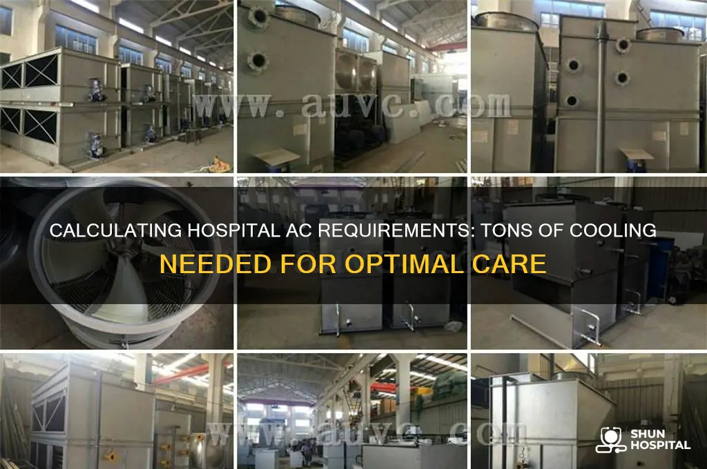 how manys tons of ac does a hospital need