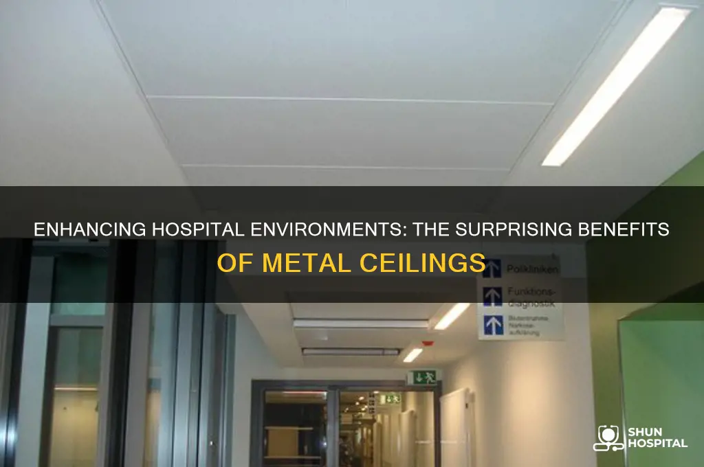 how metal ceilings benefit hospitals