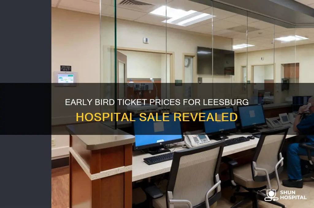 how mich is early bird ticket for leesburg hospital sale