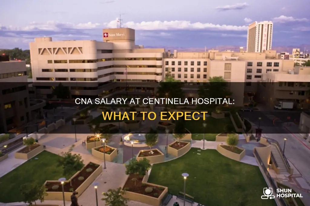 how mmuch does a cna make at centennela hospital