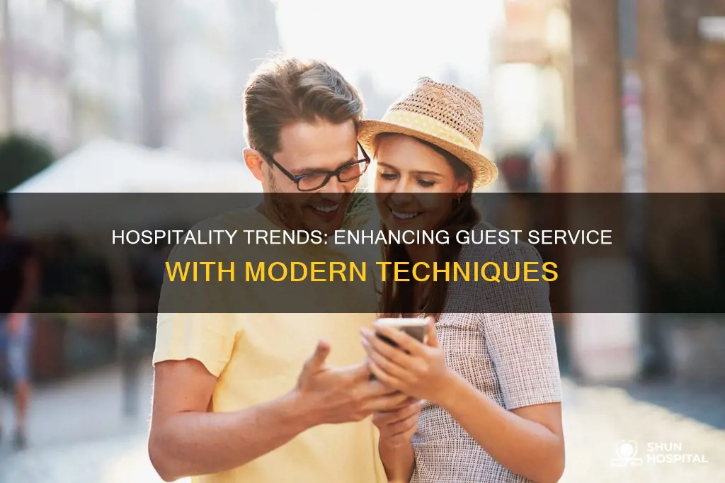 how modern hospitality organizations enhance guest service