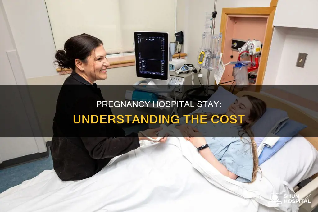 how muchdoes a pregnancy hospital stay cost