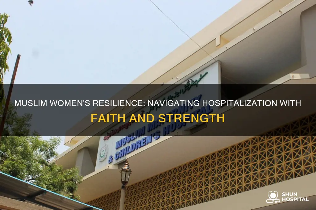 how muslim women handle hospitalization