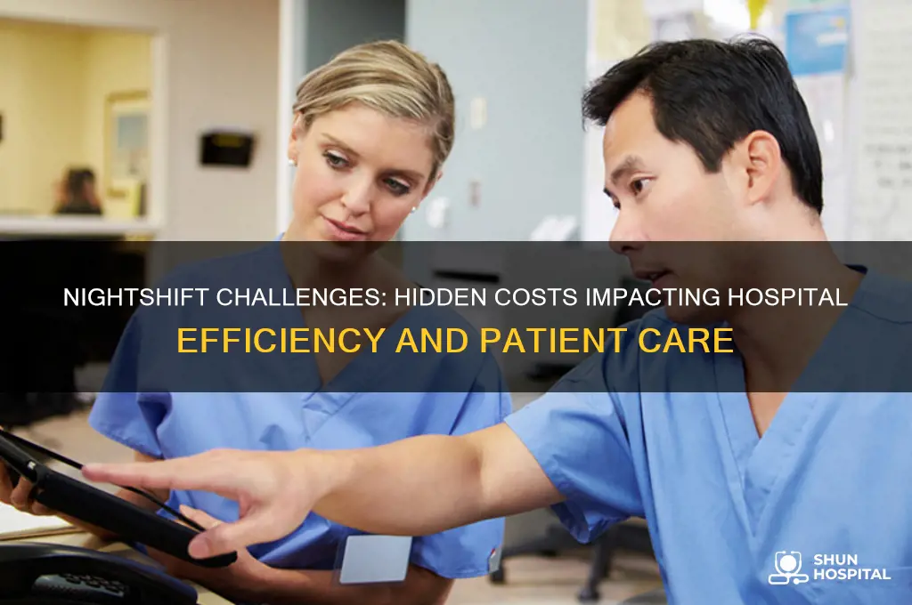 how nightshift costs hospitals