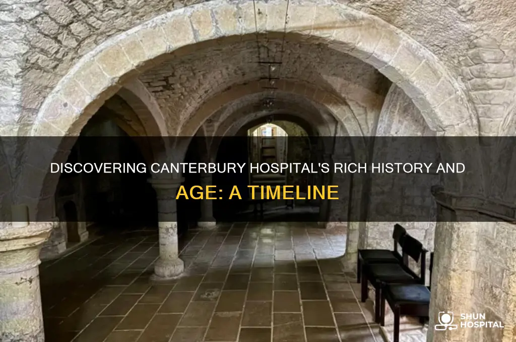 how old is canterbury hospital