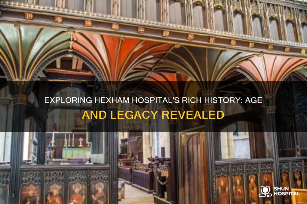 how old is hexham hospital