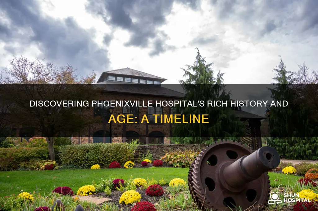 how old is phoenixville hospital