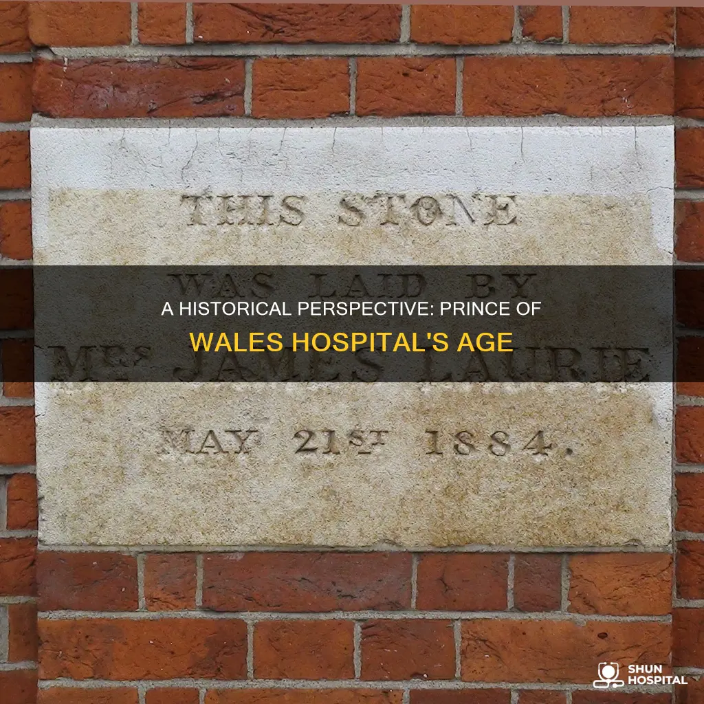 how old is prince of wales hospital