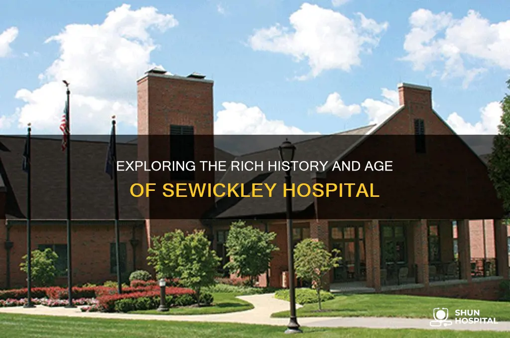 how old is sewickley hospital
