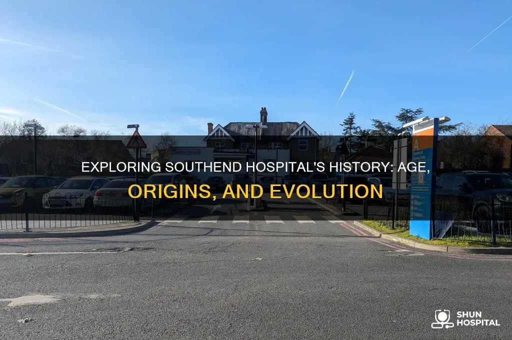 how old is southend hospital
