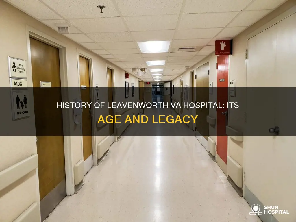how old is the leavenworth va hospital