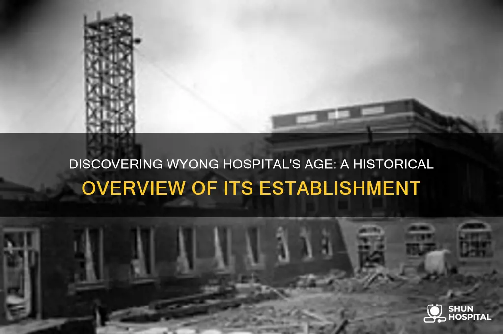 how old is wyong hospital