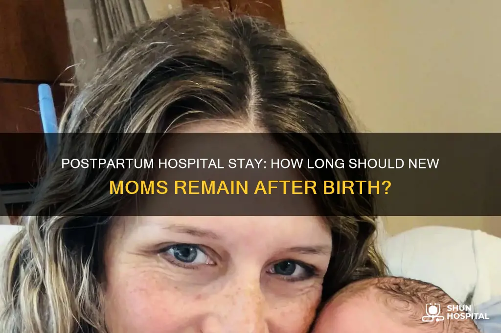 how oong to stay in the hospital after babt