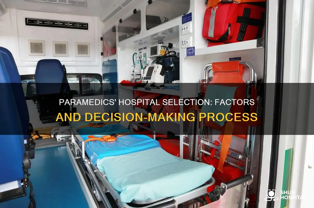 how paramedics choose hospital