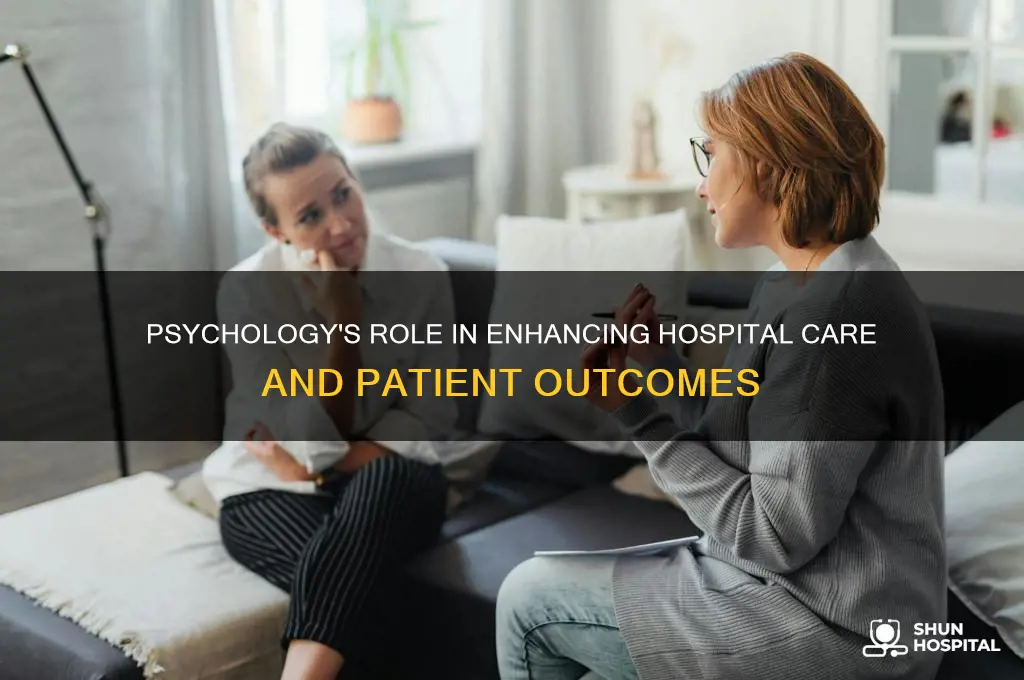 how psychology ties into hospitals