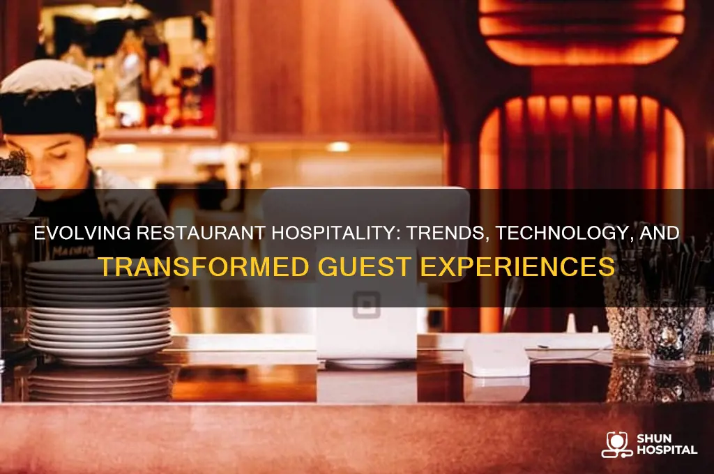 how restaurant hospitality has changed