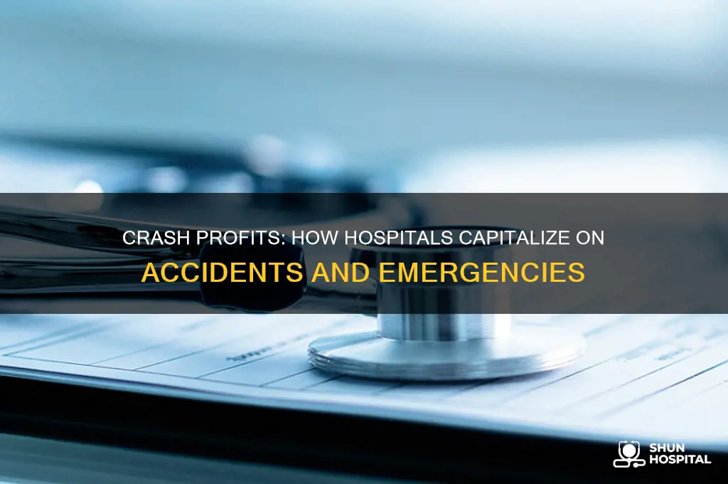 how rich hospitals from crashes