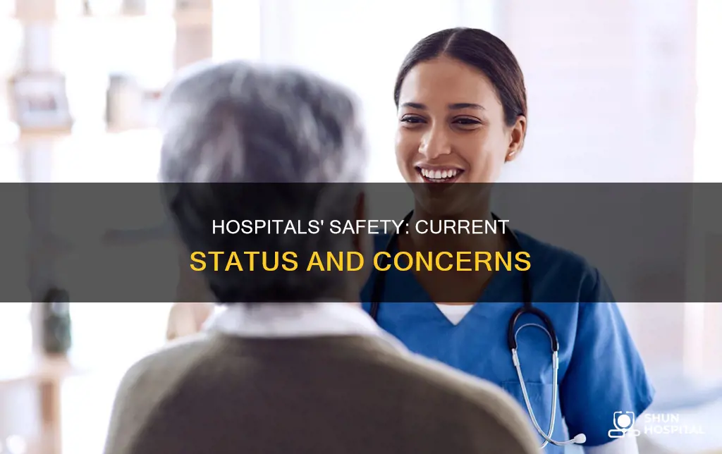 how safe are hospitals at the moment