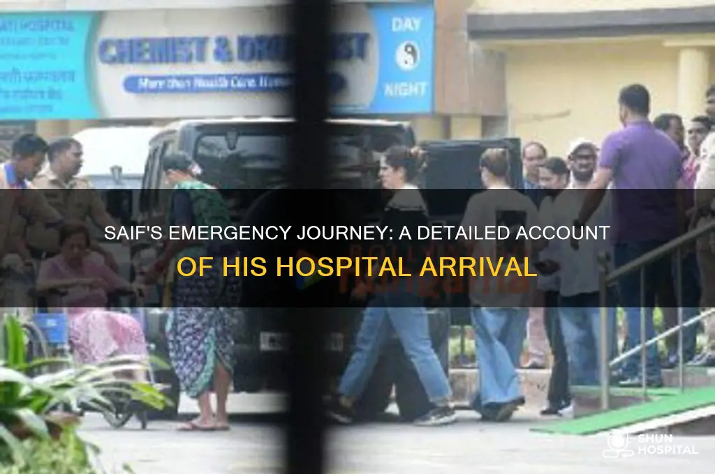 how saif reached hospital