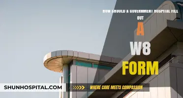 Government Hospital Guide: Properly Completing the W8 Form for Compliance