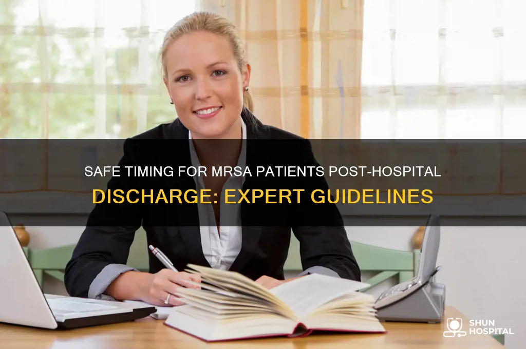 how soon after hospital discharge is safe for mrsa