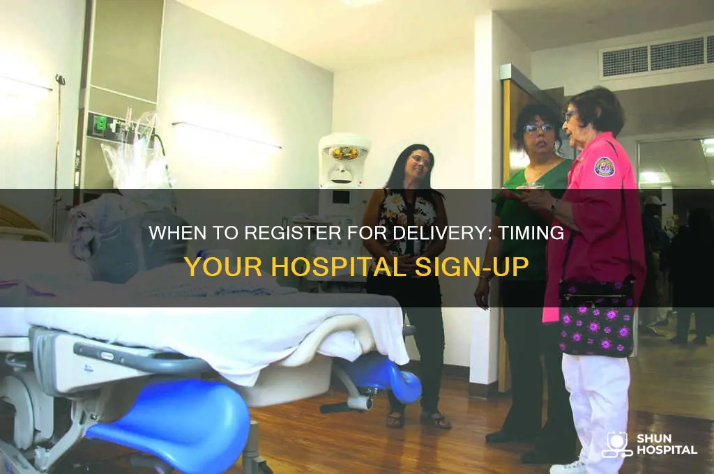 how soon should you register at hospital for delivery
