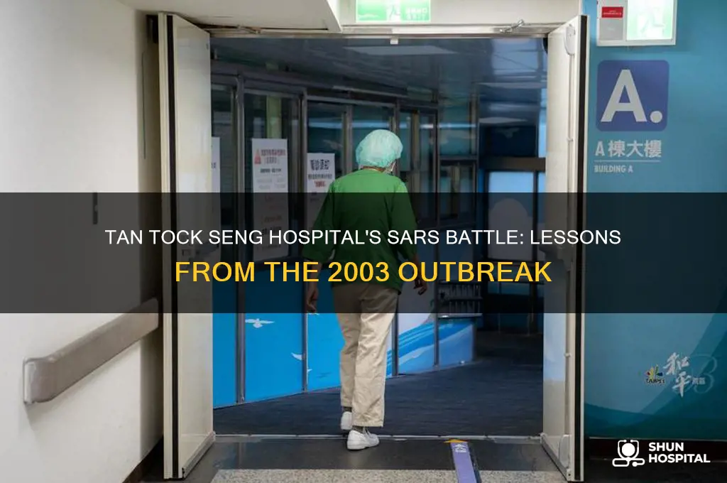 how tan tock seng hospital handled sars in 2003