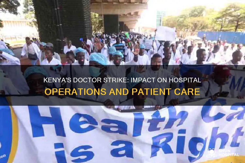 how the doctors stike in kenya is affecting hospitals